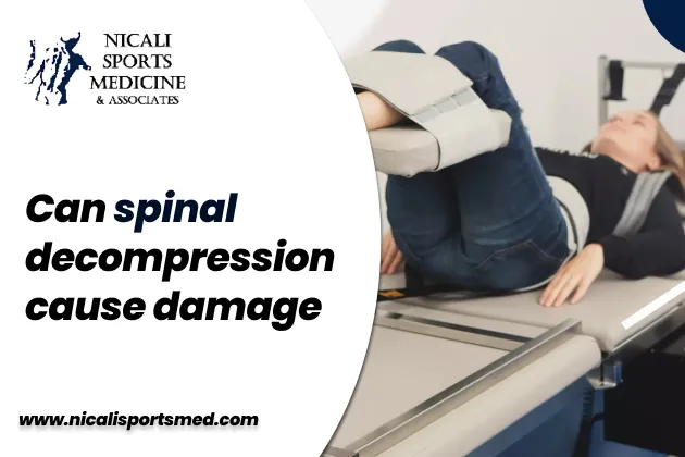 Can Spinal Decompression Cause Damage