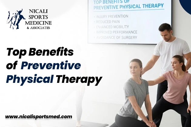 Top Benefits of Preventive Physical Therapy