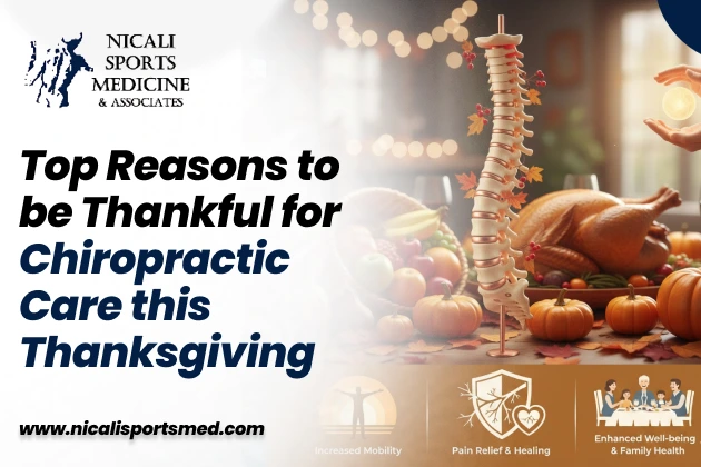 Top Reasons to Be Thankful for Chiropractic Care This Thanksgiving